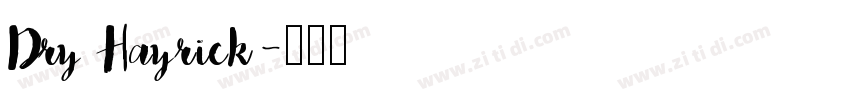 Dry Hayrick字体转换